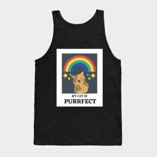 My Cat Is Purrfect Tank Top